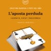 L'aposta perduda - Ludopatia, ciutat i resistència (Cristina Barrial / Pepe Del Amo)