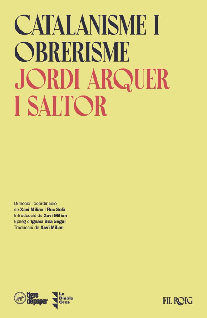 Catalanisme i obrerisme -  (Jordi Arquer i Saltor)
