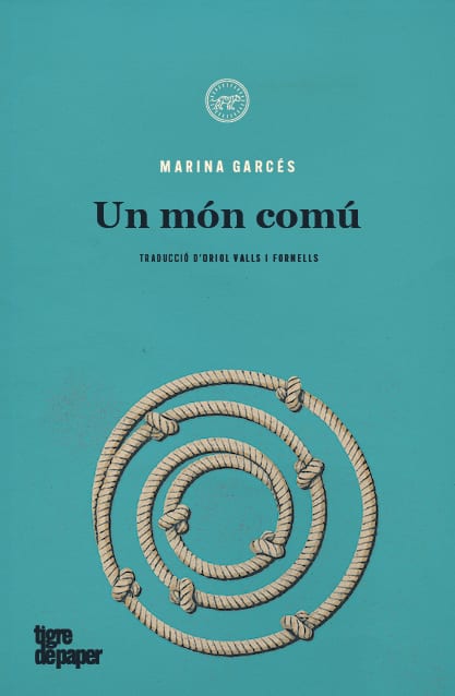 Un món comú -  (Marina Garcés)