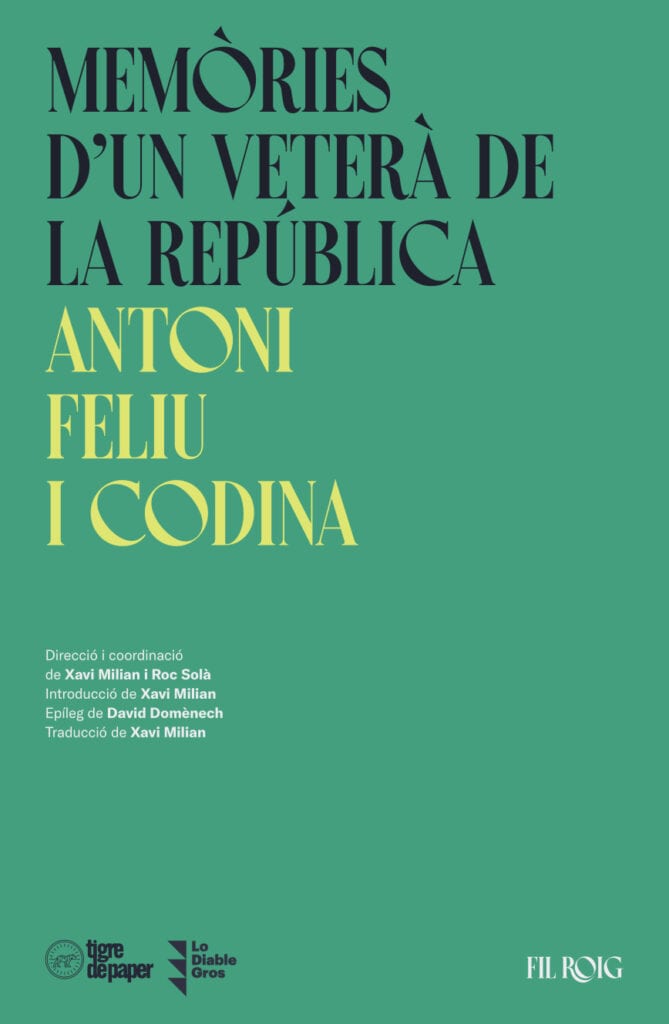 Memòries d'un veterà de la República -  (Antoni Feliu i Codina)