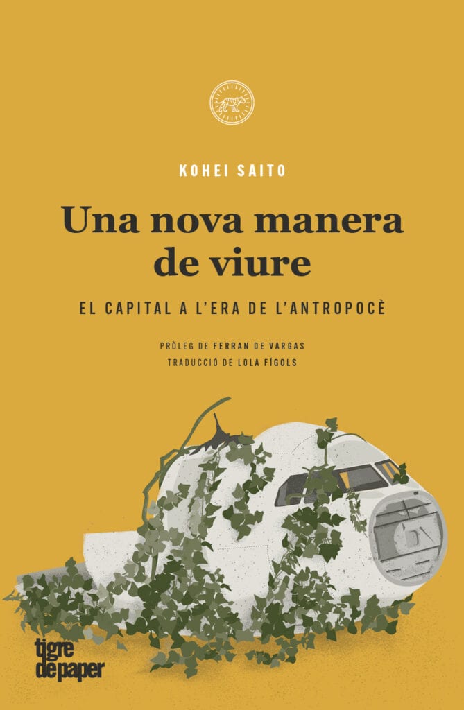 Una nova manera de viure - El capital a l'era de l'antropocè (Kohei Saito)
