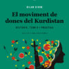El moviment de dones del Kurdistan - Història, teoria i pràctica (Dilar Dirik)