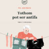 Tothom pot ser antifa - Pol Andiñach
