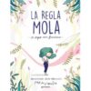 La regla mola, si saps com funciona (Ed. Català)