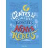 Contes de bona nit per a les nostres nenes rebels