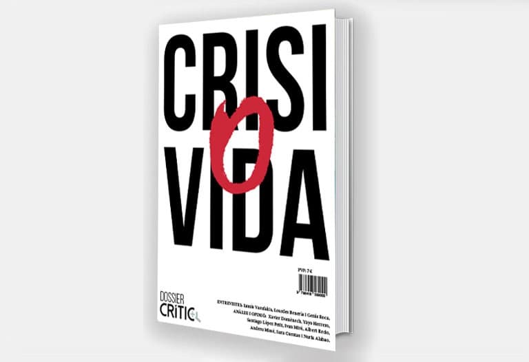 'Crisi o vida' (Dossier Crític 7) 1 'Crisi o vida' (Dossier Crític 7)